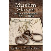 Muslim Slaves In The Chesapeake - Muslim Slaves In The Chesapeake - jetzt bei oelder-buchhandlung.de kaufen