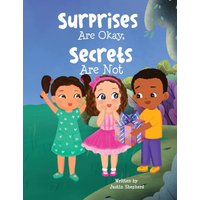 Surprises Are Okay, Secrets Are Not - Surprises Are Okay, Secrets Are Not - jetzt bei oelder-buchhandlung.de kaufen