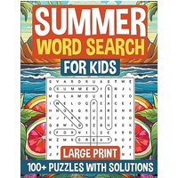 Summer Word Search for Kids Large Print: 100+ Puzzles for Kids with Solutions I Great Gift for Birthdays, Holidays & Back-to-School Surprise - Summer Word Search for Kids Large Print: 100+ Puzzles for Kids with Solutions I Great Gift for Birthdays, Holidays & Back-to-School Surprise - jetzt bei oelder-buchhandlung.de kaufen