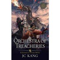 Orchestra of Treacheries: A Legends of Tivara Story (The Dragon Songs Saga, Band 2) - Orchestra of Treacheries: A Legends of Tivara Story (The Dragon Songs Saga, Band 2) - jetzt bei oelder-buchhandlung.de kaufen