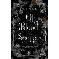 Of Blood & Secrets (Forsaken by the Gods, Band 2) - Of Blood & Secrets (Forsaken by the Gods, Band 2) - jetzt bei oelder-buchhandlung.de kaufen