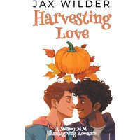 Harvesting Love: A Steamy MM Thanksgiving Romance (Coral Cove) - Harvesting Love: A Steamy MM Thanksgiving Romance (Coral Cove) - jetzt bei oelder-buchhandlung.de kaufen