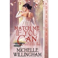 Match Me If You Can (The School for Spinsters, Band 3) - Match Me If You Can (The School for Spinsters, Band 3) - jetzt bei oelder-buchhandlung.de kaufen