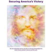 Securing America's Victory: The role of Christians and their churches in restoring acknowledgement of the Presence of God in America and throughout the world. - Securing America's Victory: The role of Christians and their churches in restoring acknowledgement of the Presence of God in America and throughout the world. - jetzt bei oelder-buchhandlung.de kaufen