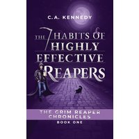 The 7 Habits of Highly Effective Reapers - The 7 Habits of Highly Effective Reapers - jetzt bei oelder-buchhandlung.de kaufen