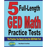 5 Full-Length GED Math Practice Tests: The Practice You Need to Ace the GED Math Test - 5 Full-Length GED Math Practice Tests: The Practice You Need to Ace the GED Math Test - jetzt bei oelder-buchhandlung.de kaufen