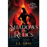 Shadows and Relics (Smoke and Shadows, Band 1) - Shadows and Relics (Smoke and Shadows, Band 1) - jetzt bei oelder-buchhandlung.de kaufen