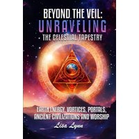 Beyond the Veil: Unraveling the Celestial Tapestry - Beyond the Veil: Unraveling the Celestial Tapestry - jetzt bei oelder-buchhandlung.de kaufen