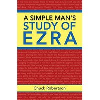 A Simple Man’s Study of Ezra - A Simple Man’s Study of Ezra - jetzt bei oelder-buchhandlung.de kaufen