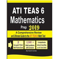 ATI TEAS 6 Mathematics Prep 2019: A Comprehensive Review and Ultimate Guide to the ATI TEAS 6 Math Test - ATI TEAS 6 Mathematics Prep 2019: A Comprehensive Review and Ultimate Guide to the ATI TEAS 6 Math Test - jetzt bei oelder-buchhandlung.de kaufen