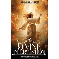 DIVINE INTERVENTION: FORWARD BY MIKE HUCKABEE - DIVINE INTERVENTION: FORWARD BY MIKE HUCKABEE - jetzt bei oelder-buchhandlung.de kaufen