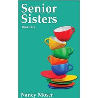 Senior Sisters (Sister Circle) - Senior Sisters (Sister Circle) - jetzt bei oelder-buchhandlung.de kaufen