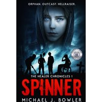 Spinner (The Healer Chronicles, Band 1) - Spinner (The Healer Chronicles, Band 1) - jetzt bei oelder-buchhandlung.de kaufen