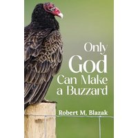 Only God Can Make A Buzzard - Only God Can Make A Buzzard - jetzt bei oelder-buchhandlung.de kaufen
