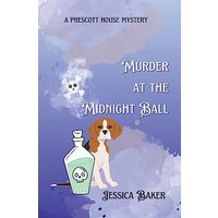 Murder at the Midnight Ball (A Prescott House Mystery) - Murder at the Midnight Ball (A Prescott House Mystery) - jetzt bei oelder-buchhandlung.de kaufen