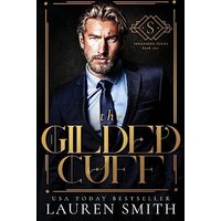 The Gilded Cuff (The Surrender Series, Band 1) - The Gilded Cuff (The Surrender Series, Band 1) - jetzt bei oelder-buchhandlung.de kaufen