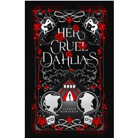Her Cruel Dahlias - Her Cruel Dahlias - jetzt bei oelder-buchhandlung.de kaufen