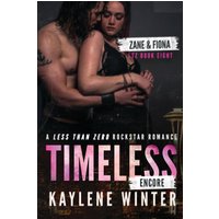 TIMELESS ENCORE: A Less Than Zero Rockstar Romance: Alternate Cover - TIMELESS ENCORE: A Less Than Zero Rockstar Romance: Alternate Cover - jetzt bei oelder-buchhandlung.de kaufen