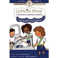 LA PATRULLA DE SEGURIDAD ESTUDIANTIL | THE STUDENT SAFETY PATROL (La Petite Petra Foundations for Success) - LA PATRULLA DE SEGURIDAD ESTUDIANTIL | THE STUDENT SAFETY PATROL (La Petite Petra Foundations for Success) - jetzt bei oelder-buchhandlung.de kaufen