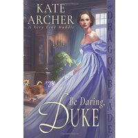Be Daring, Duke (A Very Fine Muddle, Band 2) - Be Daring, Duke (A Very Fine Muddle, Band 2) - jetzt bei oelder-buchhandlung.de kaufen