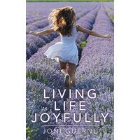 Living Life Joyfully - Living Life Joyfully - jetzt bei oelder-buchhandlung.de kaufen