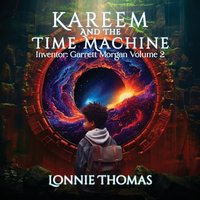 Kareem and the Time Machine: Inventor: Garrett Morgan - Kareem and the Time Machine: Inventor: Garrett Morgan - jetzt bei oelder-buchhandlung.de kaufen