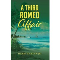 A Third Romeo Affair - A Third Romeo Affair - jetzt bei oelder-buchhandlung.de kaufen