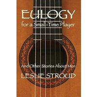 Eulogy for a Small-Time Player: And Other Stories About Men - Eulogy for a Small-Time Player: And Other Stories About Men - jetzt bei oelder-buchhandlung.de kaufen