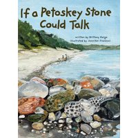 If a Petoskey Stone Could Talk - If a Petoskey Stone Could Talk - jetzt bei oelder-buchhandlung.de kaufen