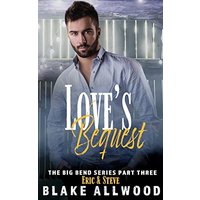 Love's Bequest: A Paranormal Romantic Suspense (Big Bend Series, Band 3) - Love's Bequest: A Paranormal Romantic Suspense (Big Bend Series, Band 3) - jetzt bei oelder-buchhandlung.de kaufen