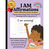 I AM Affirmations For Kids, Affirmation And Handwriting Practice Workbook - Volume 2 - Smaller Printing: Powerful Success Mindset Training For Kids ... Fine Motor Skills And Creativity Practice - I AM Affirmations For Kids, Affirmation And Handwriting Practice Workbook - Volume 2 - Smaller Printing: Powerful Success Mindset Training For Kids ... Fine Motor Skills And Creativity Practice - jetzt bei oelder-buchhandlung.de kaufen