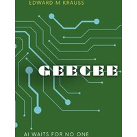 GEECEE: AI WAITS FOR NO ONE - GEECEE: AI WAITS FOR NO ONE - jetzt bei oelder-buchhandlung.de kaufen