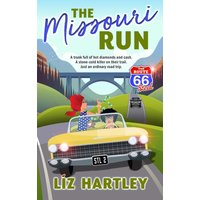 The Missouri Run (The Route 66 Steal, Band 2) - The Missouri Run (The Route 66 Steal, Band 2) - jetzt bei oelder-buchhandlung.de kaufen
