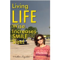 Living LIFE Wise Increases Smile Size - Living LIFE Wise Increases Smile Size - jetzt bei oelder-buchhandlung.de kaufen