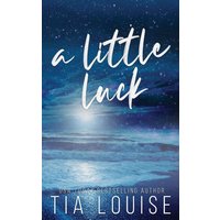 A Little Luck: A small-town, friends-to-lovers, single-parent romance. (Be Still, Band 3) - A Little Luck: A small-town, friends-to-lovers, single-parent romance. (Be Still, Band 3) - jetzt bei oelder-buchhandlung.de kaufen