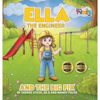 Ella the Engineer and the Big Fix - Ella the Engineer and the Big Fix - jetzt bei oelder-buchhandlung.de kaufen