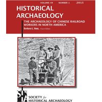 The Archaeology of Chinese Railroad Workers in North America - The Archaeology of Chinese Railroad Workers in North America - jetzt bei oelder-buchhandlung.de kaufen