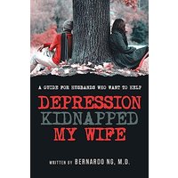 Depression Kidnaped My Wife: A guide for Husbands who want to help - Depression Kidnaped My Wife: A guide for Husbands who want to help - jetzt bei oelder-buchhandlung.de kaufen