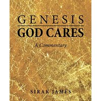 Genesis God Cares: A Commentary - Genesis God Cares: A Commentary - jetzt bei oelder-buchhandlung.de kaufen