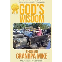God's wisdom through Grandpa Mike - God's wisdom through Grandpa Mike - jetzt bei oelder-buchhandlung.de kaufen