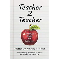 Teacher 2 Teacher: Practical Advice for Educators - Teacher 2 Teacher: Practical Advice for Educators - jetzt bei oelder-buchhandlung.de kaufen