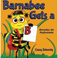Barnabee Gets a B - Barnabee Gets a B - jetzt bei oelder-buchhandlung.de kaufen
