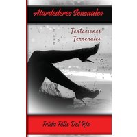 Atardeceres Sensuales: Tentaciones Terrenales - Atardeceres Sensuales: Tentaciones Terrenales - jetzt bei oelder-buchhandlung.de kaufen