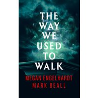 The Way We Used to Walk - The Way We Used to Walk - jetzt bei oelder-buchhandlung.de kaufen