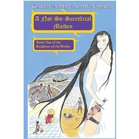 A Not-So-Sacrificial Maiden: Book One of the Knightess of the Realm - A Not-So-Sacrificial Maiden: Book One of the Knightess of the Realm - jetzt bei oelder-buchhandlung.de kaufen
