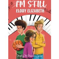 I'm Still Elody Elizabeth - I'm Still Elody Elizabeth - jetzt bei oelder-buchhandlung.de kaufen