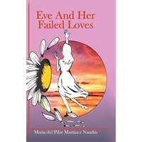 Eve And Her Failed Loves - Eve And Her Failed Loves - jetzt bei oelder-buchhandlung.de kaufen
