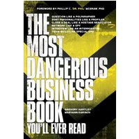 The Most Dangerous Business Book You'll Ever Read - The Most Dangerous Business Book You'll Ever Read - jetzt bei oelder-buchhandlung.de kaufen