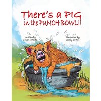 There's a PIG in the Punch Bowl!! - There's a PIG in the Punch Bowl!! - jetzt bei oelder-buchhandlung.de kaufen