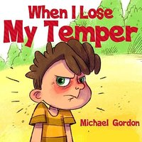 When I Lose My Temper - When I Lose My Temper - jetzt bei oelder-buchhandlung.de kaufen